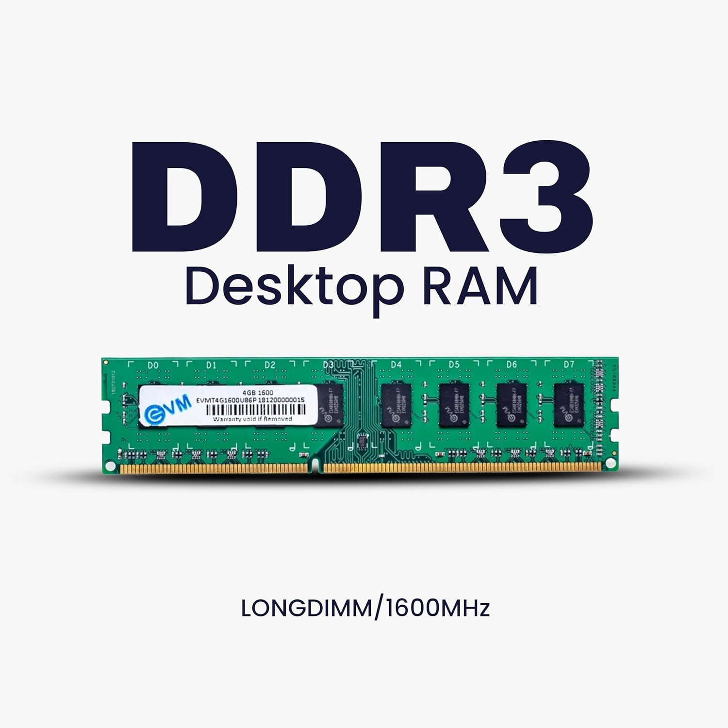 EVM 4GB DDR3 1600MHz Desktop RAM