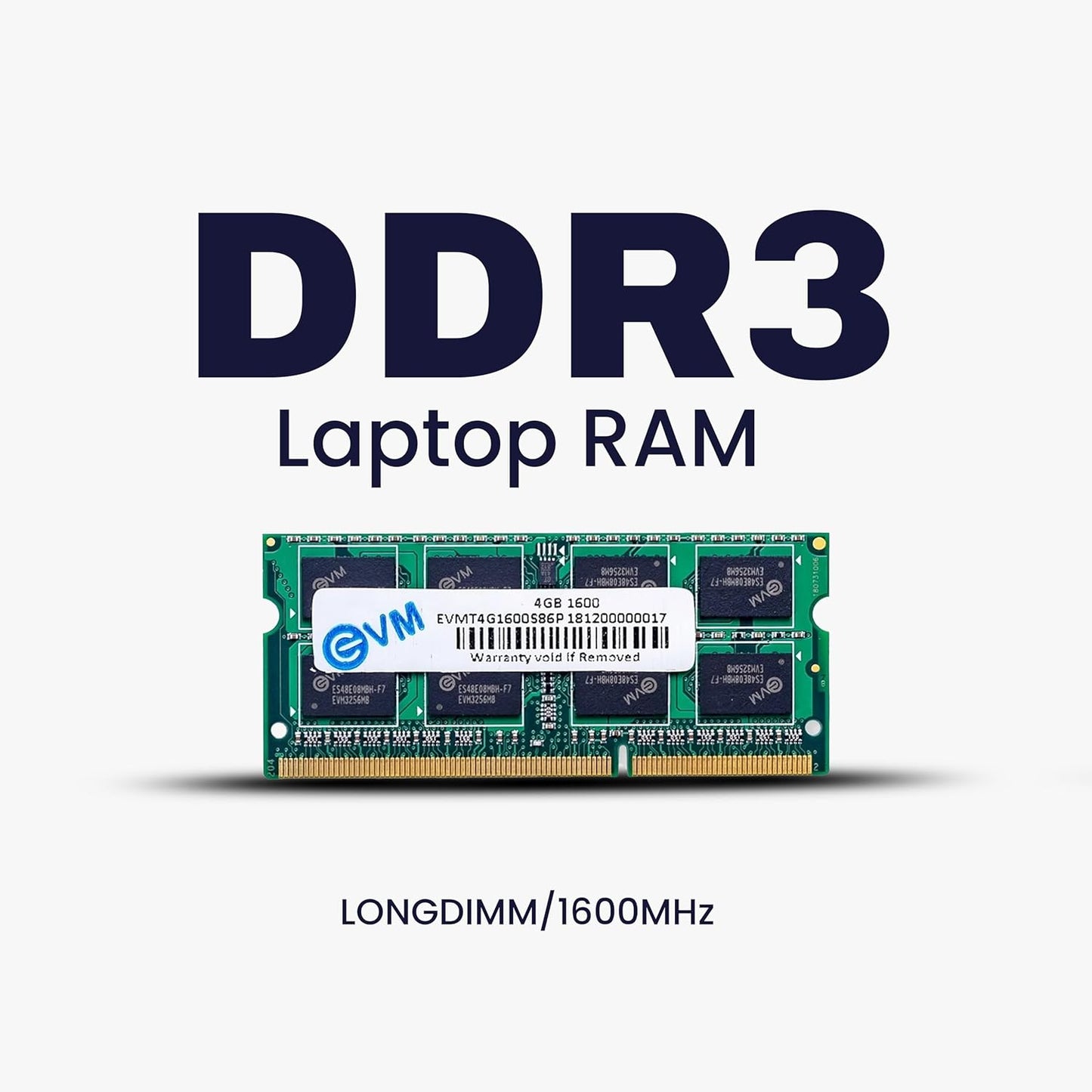 EVM 4GB DDR3 1600MHz Laptop RAM